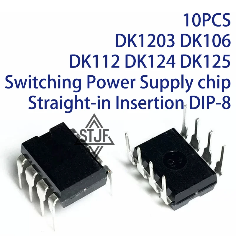 10PCS DK1203 DK106 DK112 DK124 DK125 Switching Power Supply chip Straight-in Insertion DIP-8