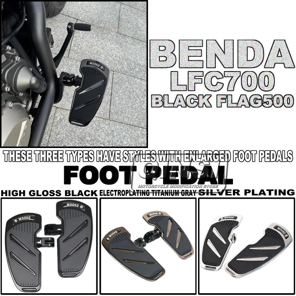 Motorcycle Front Widened Footrest Pedal Pedal Pedal Enlarged Footrest FOR BENDA LFC700 LFC 700 Black Flag500 Black Flag 500