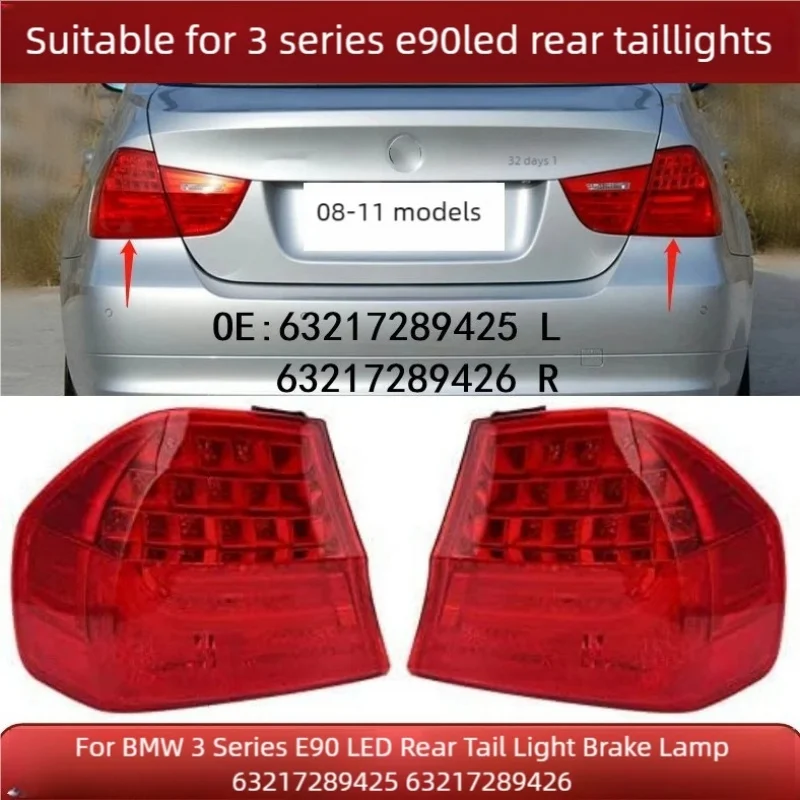 

Для BMW 3 серии E90 2008-2011 светодиодный задний фонарь стоп-сигнал 63217289425 63217289426