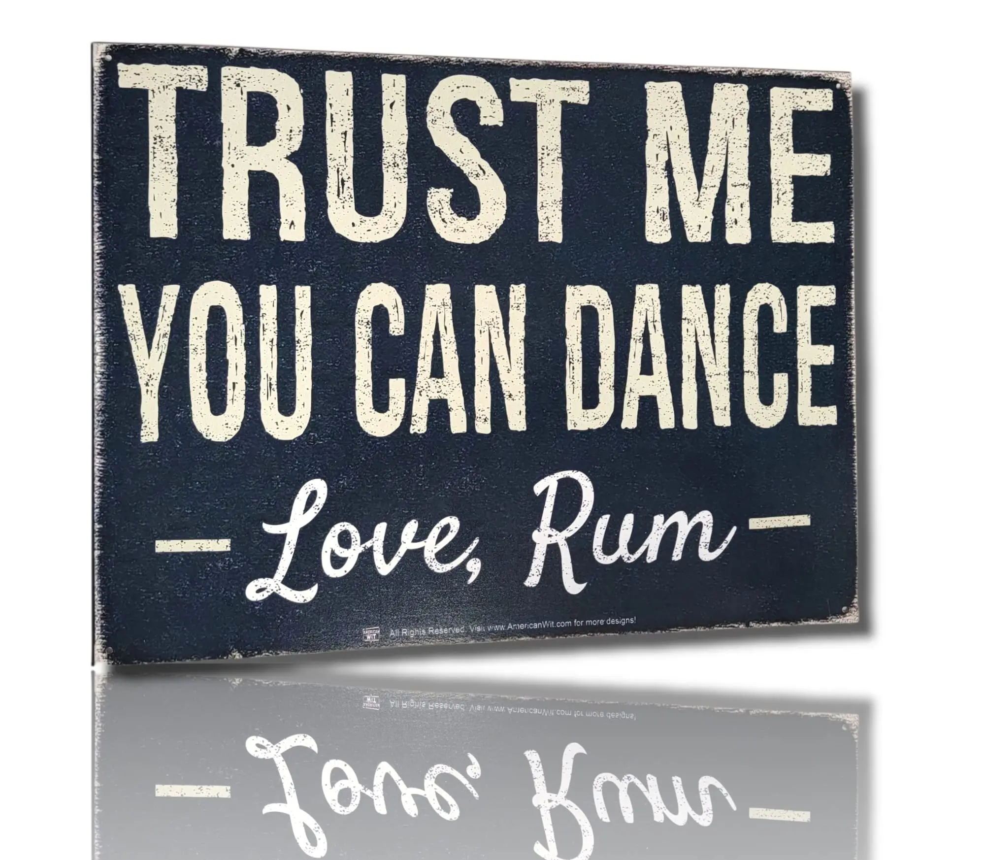 Funny Bar Quote Wine Alcohol Metal Tin Sign  (Trust me You Can Dance - Love, Rum)