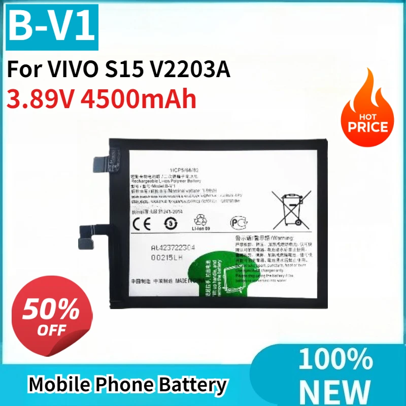 

Brand New 0-Cycle Replaceable Battery B-V1 3.89V 4500mAh High Quality for VIVO S15 V2203A Mobile Phone Battery