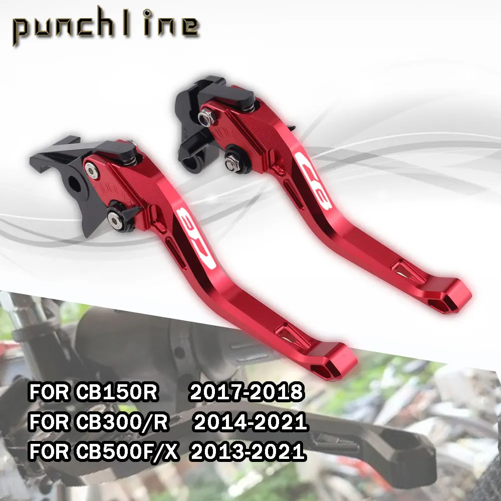 

Fit For CB150R 17-18 Short Brake Clutch Levers CB300/R 14-21 CB500F/X 13-21 Motorcycle Accessories Parts Handles Set Adjustable