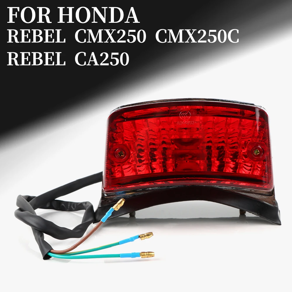 For HONDA Rebel CA250 Rebel CMX250 CMX250C CA 250 CMX 250 CMX 250C Motorcycle Rear Red Taillight Brake Tail Light Stop Indicator