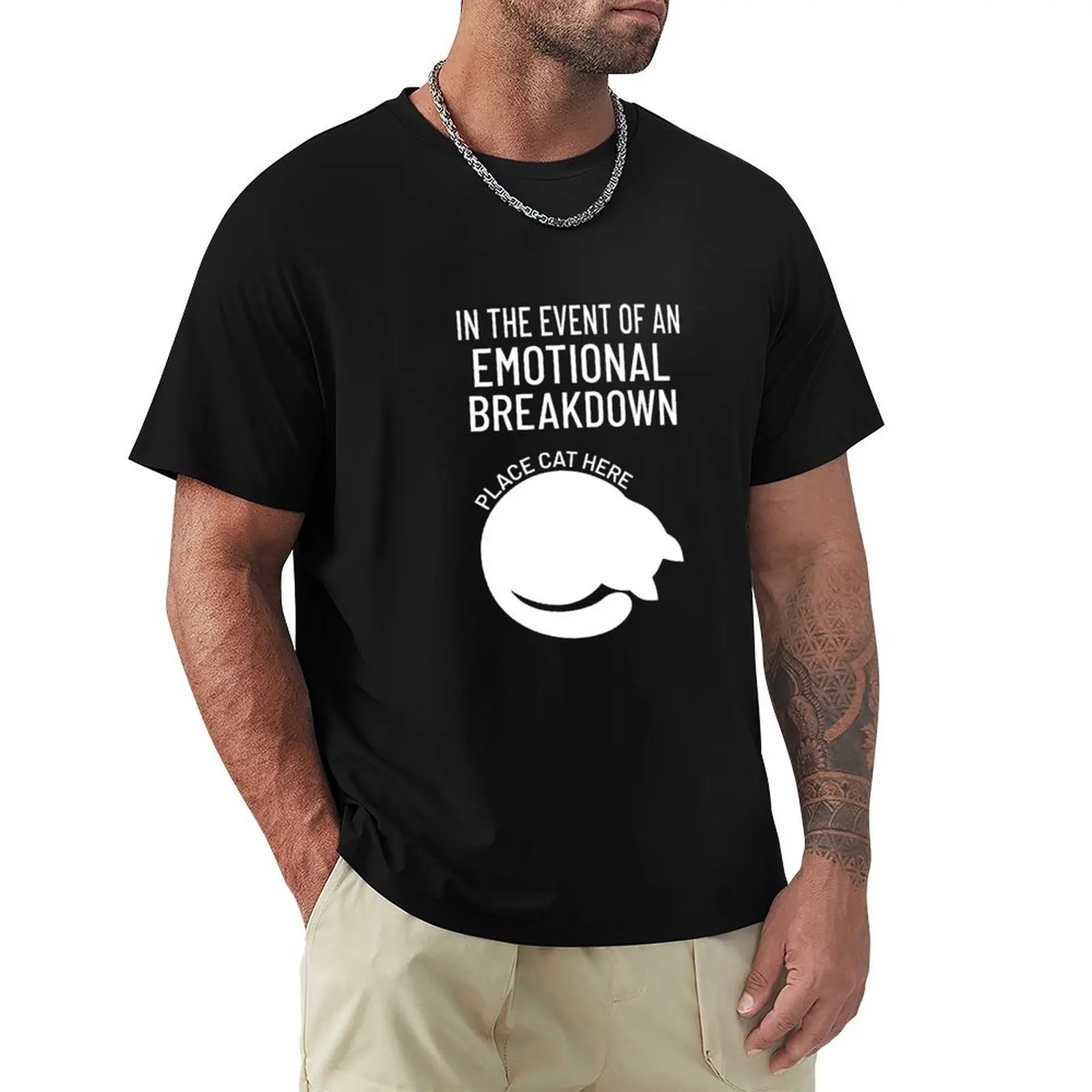 In the Event of an Emotional Breakdown: Place Cat Here T-Shirt Tough Fabric Work Tee
