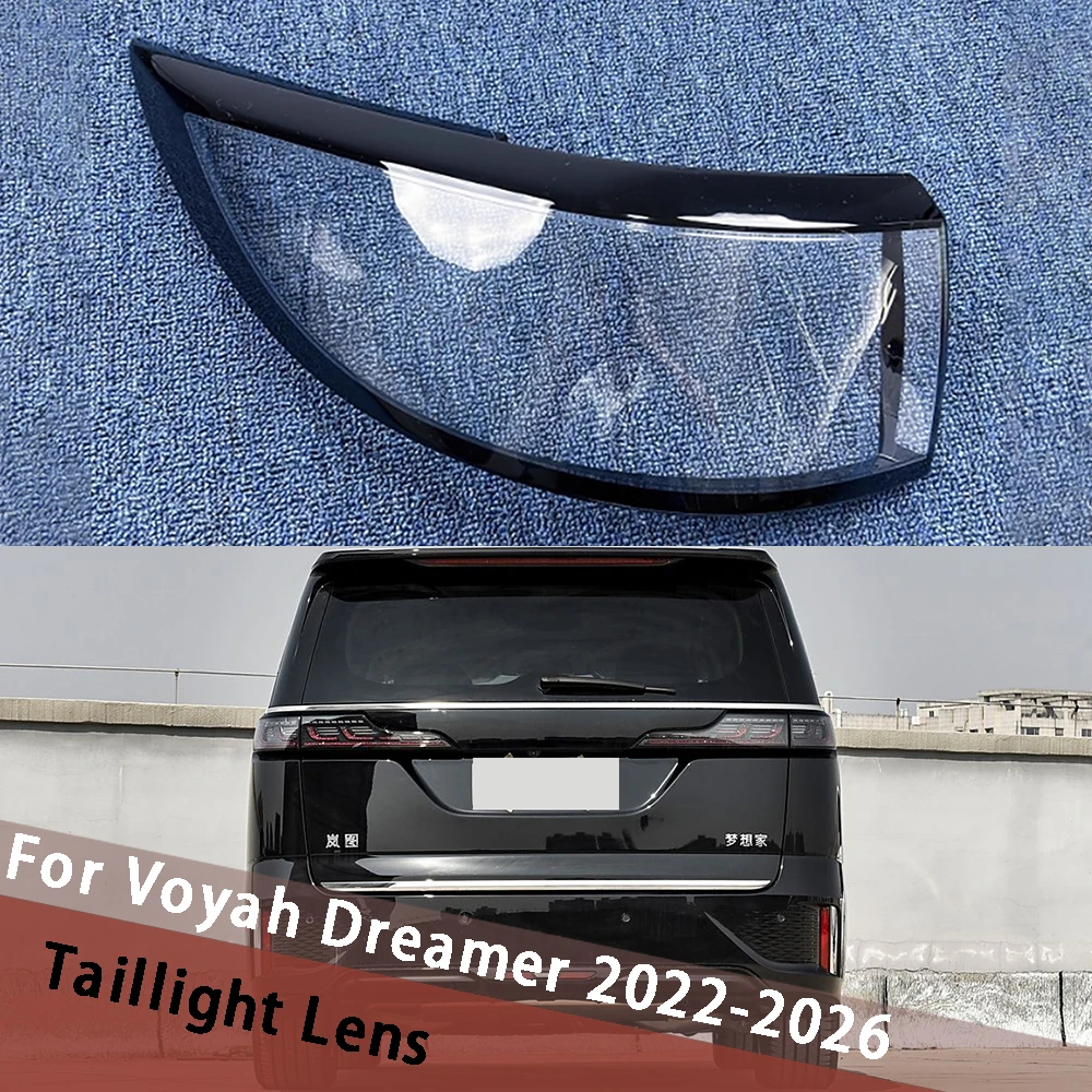 

For Voyah Dreamer 2022-2026 Outside Tail Lamp Cover Taillight Shell Rear Light Housing Transparent Shade Lampcover Plexiglass