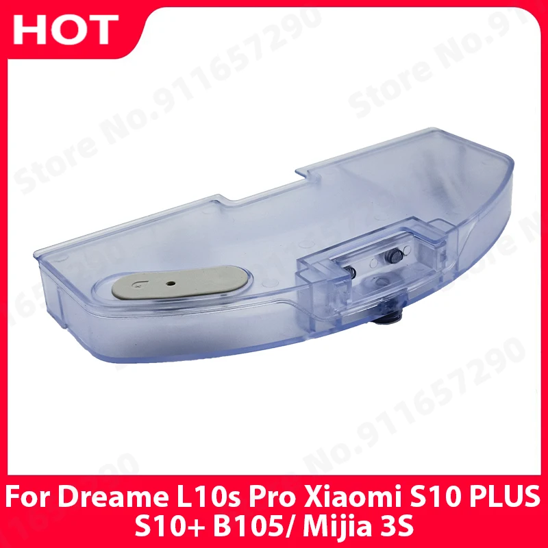 

New Water Tank Spare Parts For Dreame L10s Pro Xiaomi S10 PLUS/S10+ B105/ Mijia 3S Accessories