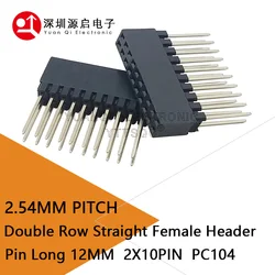 5PCS 2x10 PIN Double Row Straight FEMALE PIN HEADER 2.54MM PITCH Pin Long 12MM Strip Connector Socket 2*10 20 PIN 2x10pin PC104