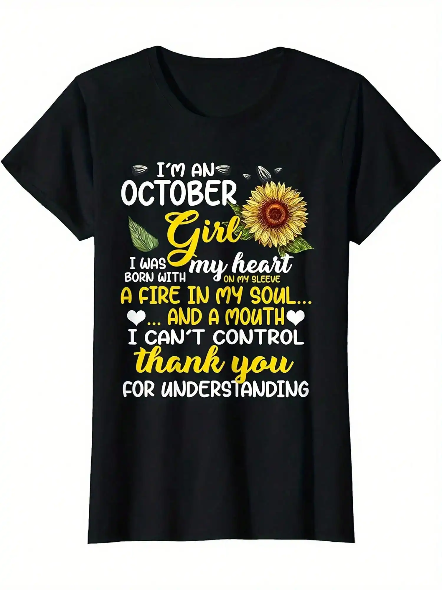 

Womens I'm An October Girl Sunflower October Birthday For Women T-Shirt