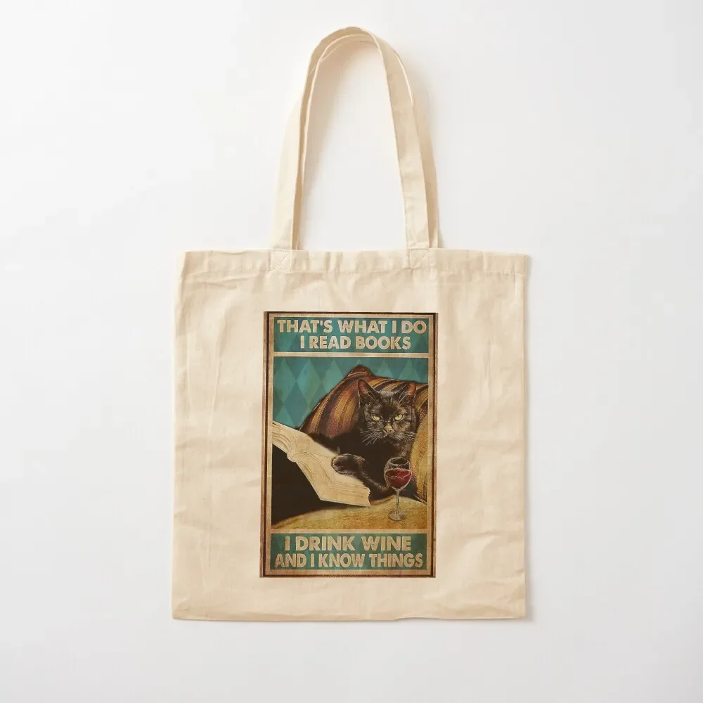 

Black Cat That's Was I Do I Read Book I Drink Wine And Know Things Tote Bag Canvas bag for women canvas tote Tote Bag