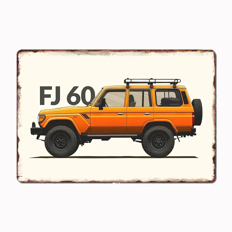 

Classic Car Land Cruiser FJ60 Poster Metal Sign Club Tin Custom Bar Bedroom Indoor Decor Posters Home Wall Decor Room Decoration