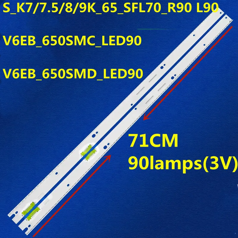 LED Backlight Strip S_K7/7.5/8/9K_65_SFL70_R90 L90 LM41-00457A 00458A UA65MU7700JXXZ UA65KS7000 UA65KS7300 UA65KS7500 UA65KS8000