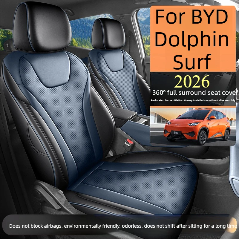 Custom Fit Car Special Seat Cover 5 seat For BYD Dolphin Surf 2026 Car Seat Cover Full Set Top Quality Leather