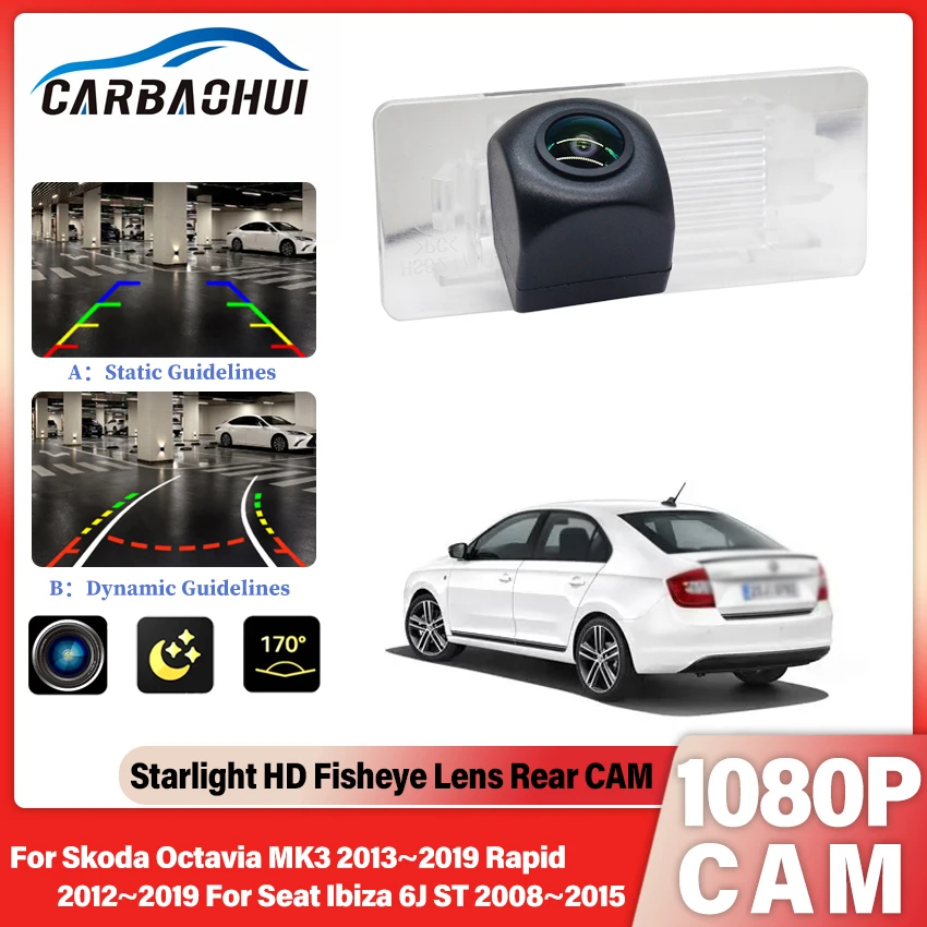 For Seat Ibiza 6J ST 2008~2015 Vehicle Rear View Camera For Skoda Octavia MK3 2013~2019 Rapid 2012~2019 Car Reversing Monitor