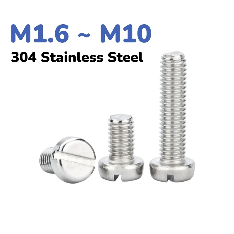 304 Stainless Steel M1.6 ~ M10 Slotted Pan Head Screws Slot Column Round Cheese Head Screw Bolt