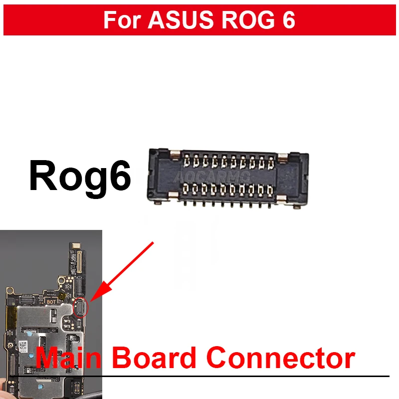 

30-контактный разъем основной платы FPC для ASUS ROG Phone 6 ROG6, запасные части
