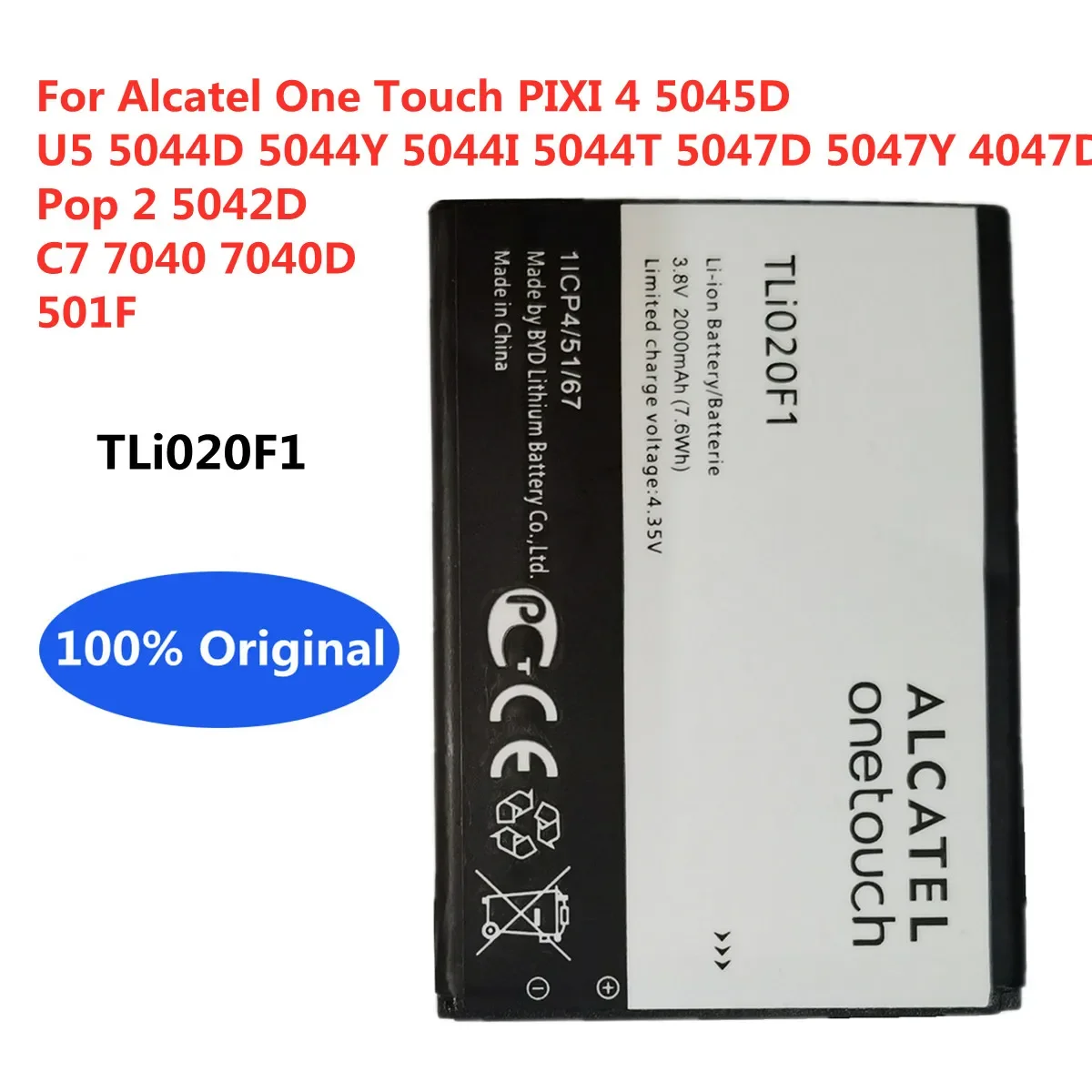 

Original TLI020F1 Battery For Alcatel One Touch PIXI 4 5045D U5 5044D / Y / I / T, 5047D 5047Y Pop 2 5042D C7 7040 7040D 501F