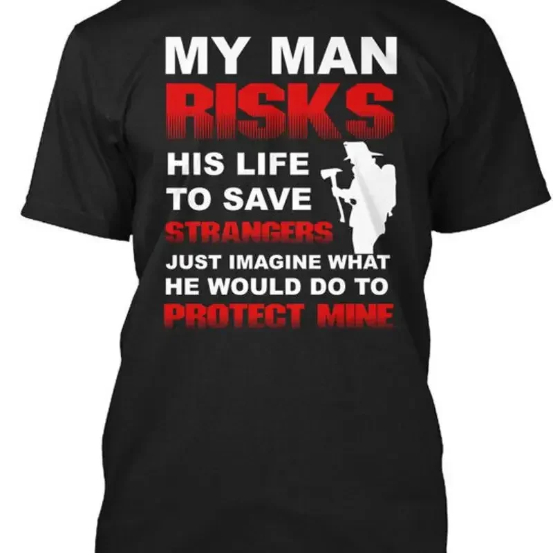 Firefighter Wife Girlfriend Volunteer Fire Fighter T Shirt Made in USA S to 5XL