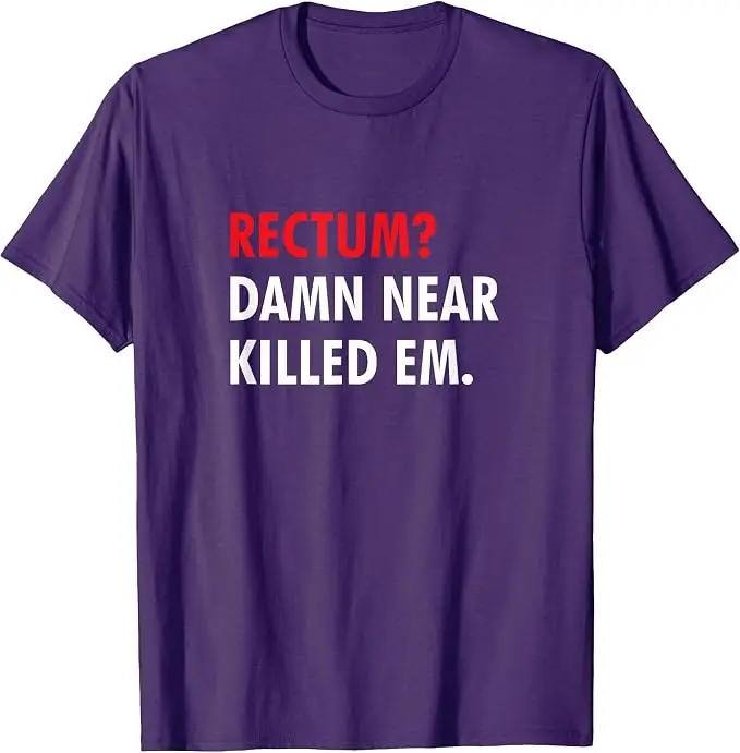 Rektum? Fast Habe Sie Getötet T-Shirt Y2k Lustiger Rectum Dad Style Witz-Geschenk-Shirt Humor Personalisierte Buchstaben Bedruckte Herrenbekleidung – Detail 7