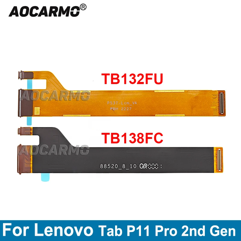 

Aocarmo для Lenovo P11 Pro (2-е поколение) 2022 TB138FC TB132FU ЖК-экран Подключение материнской платы основной гибкий кабель Замена