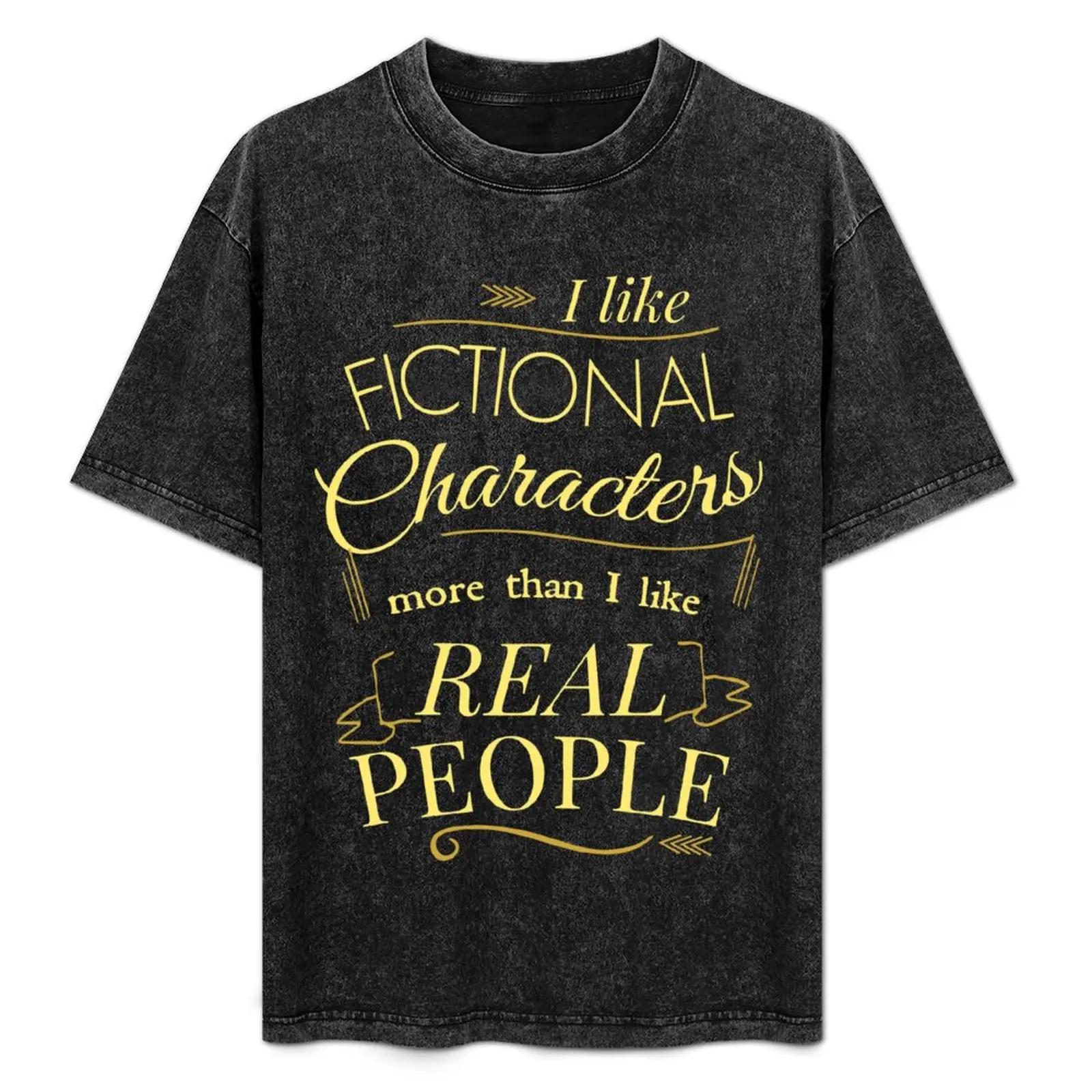 

I like fictional characters more than real people T-Shirt clothes anime stuff anime t shirts shirts graphic vintage t shirt men