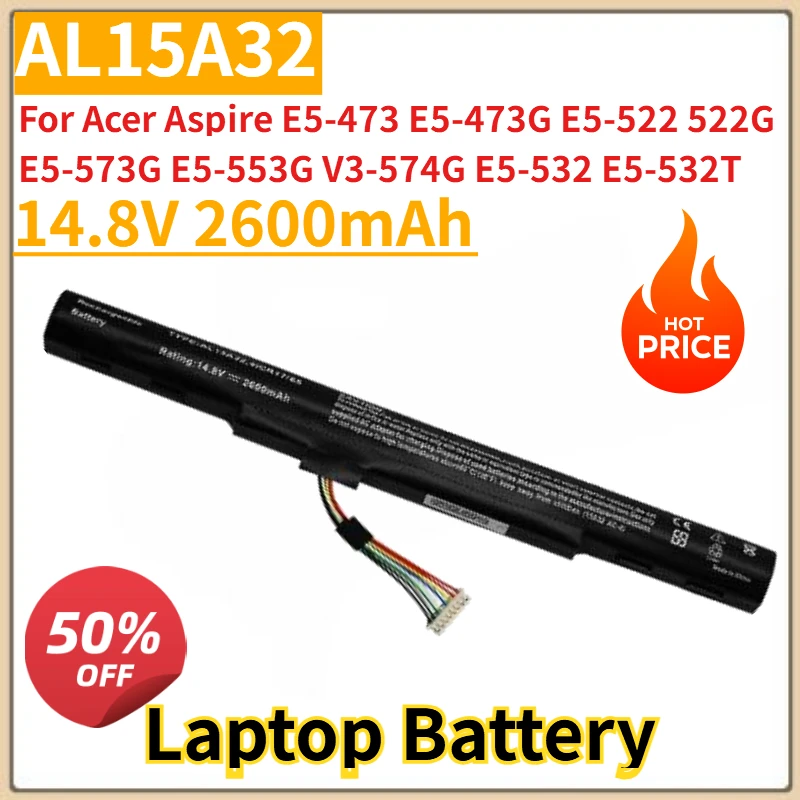 

New AL15A32 Laptop Battery 14.8V 2600mAh For Acer Aspire E5-473 E5-473G E5-522 522G E5-573G E5-553G V3-574G E5-532 E5-532T