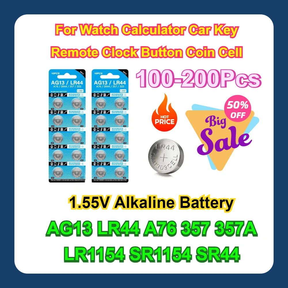 

AG13 LR44 A76 357 357A LR1154 SR1154 SR44 1.55V Alkaline Battery for Watch Calculator Car Key Remote Clock Button Coin Cell