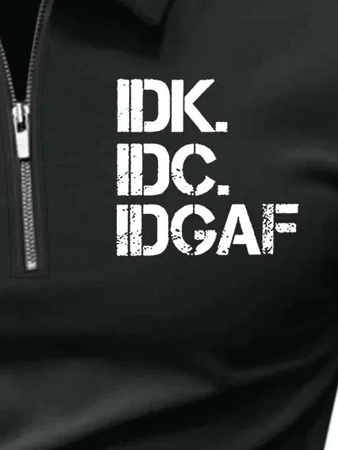 Men’s IDK IDC IDGAF Polo Collar Regular Fit Casual Polo Shirt Zip Up Polo Shirt