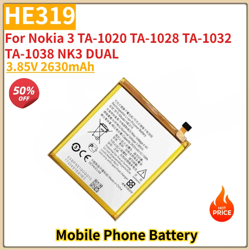 

HE319 High Quality Phone Battery 3.85V 2630mAh For Nokia 3 TA-1020 TA-1028 TA-1032 TA-1038 NK3 DUAL Brand New