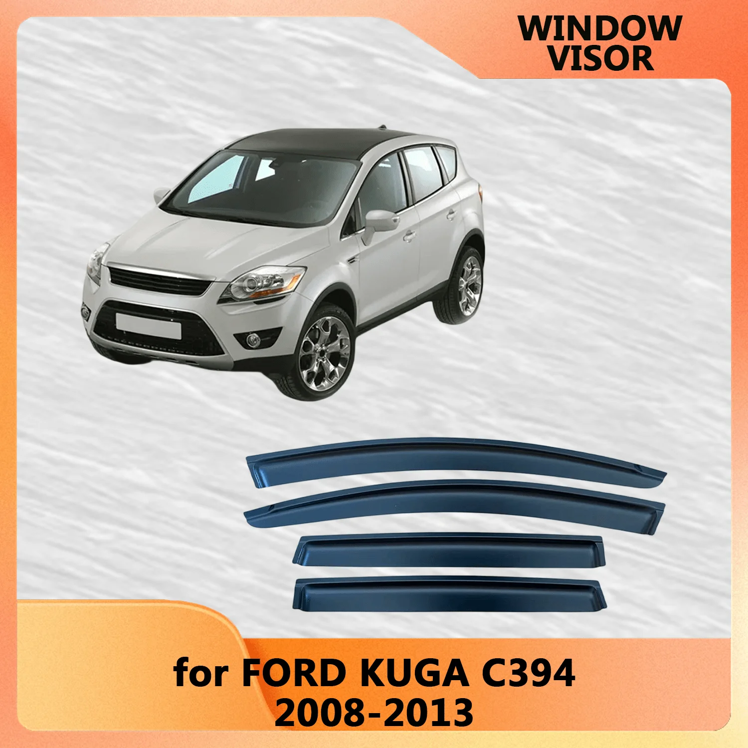 

Window Visor for FORD KUGA C394 2008 2009 2010 2011 2012 2013 Weathershied Door Visor Wind Sun Rain Guards Side Window Wind