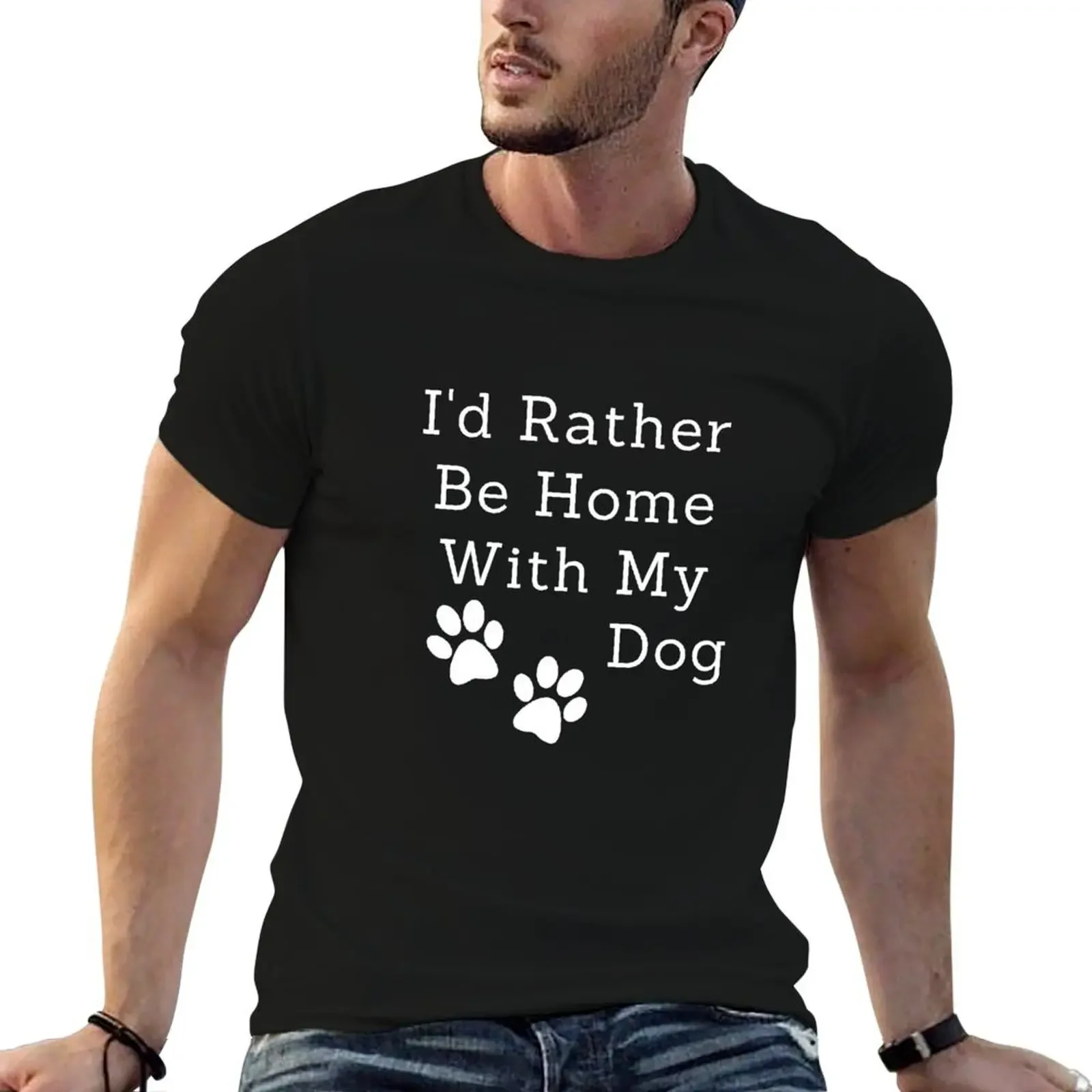 

Id Rather Be Home With My Dog T-Shirt vintage anime shirt quick-drying kawaii clothes for a boy t shirts for men cotton