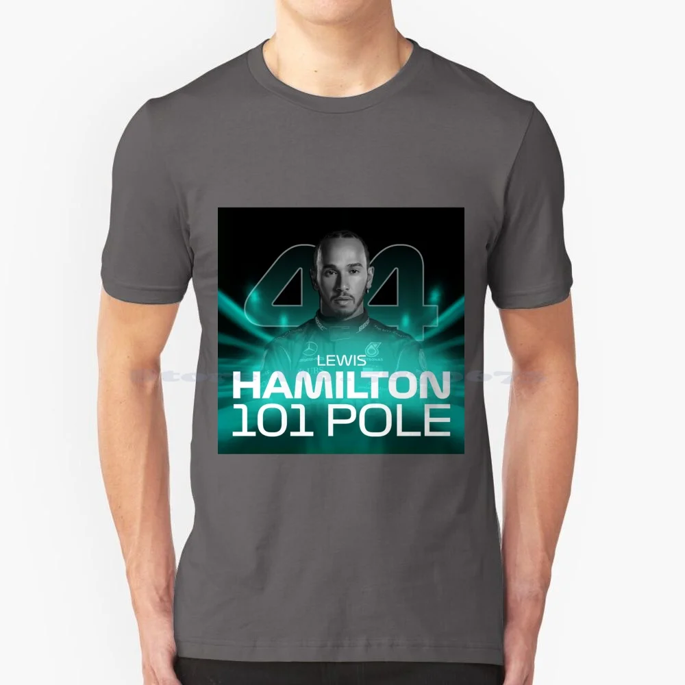 Lewis Hamilton 101 Poles T Shirt 100% Cotton Tee Car W12 Sir Lewis Hamilton Lewis Hamilton The Best Lewis Hamilton Race Driver