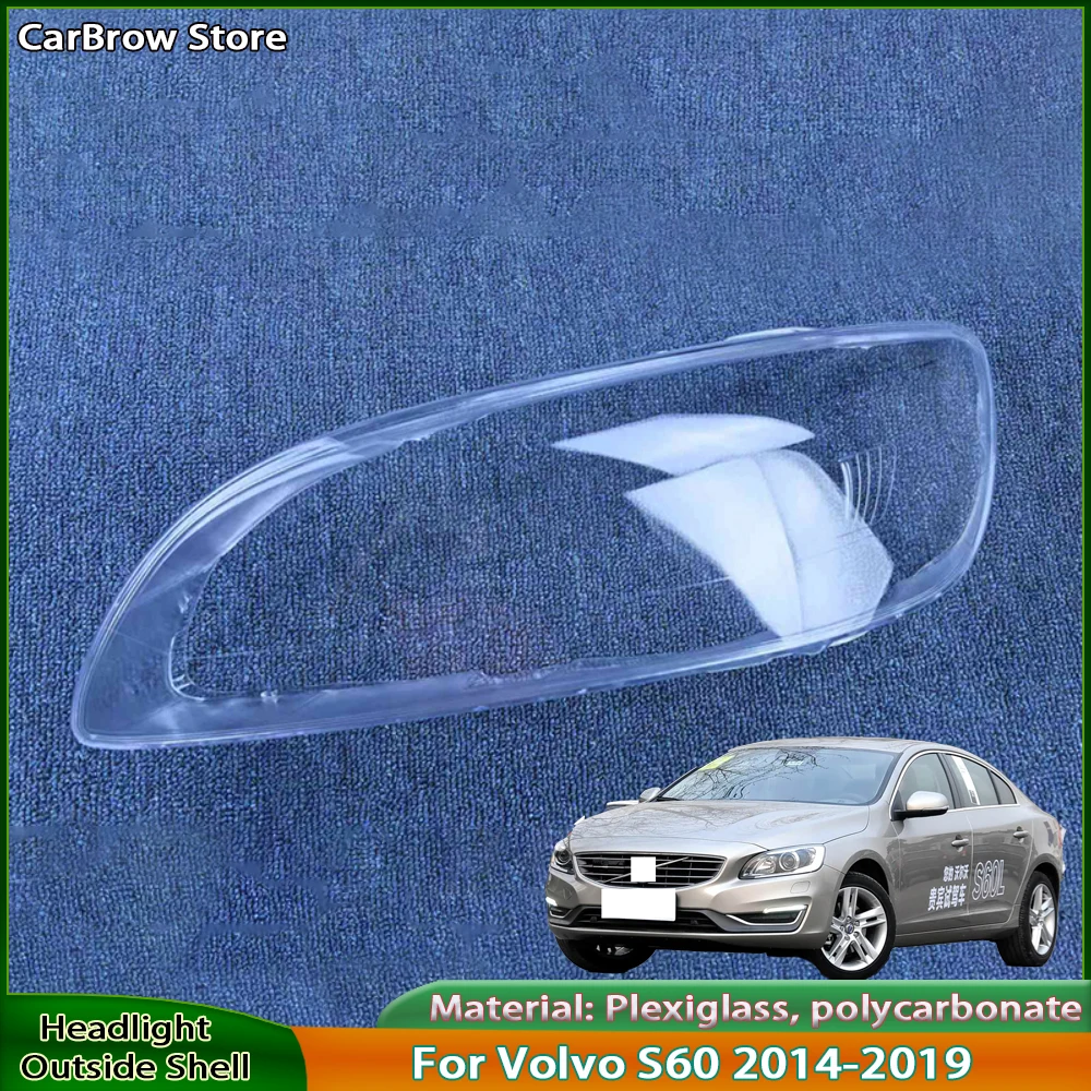 

For Volvo S60 2014 2015 2016 2017 2018 2019 Car Front Headlight Cover Lampshade Lampcover Head Lamp light Covers Shell