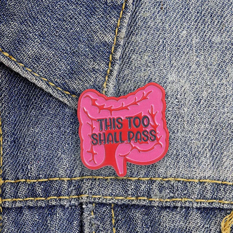 This Too Shall Pass Intestine Organ Enamel Badge Inspirational Quote Lapel Pin For Backpack Clothing Medical Student Gift