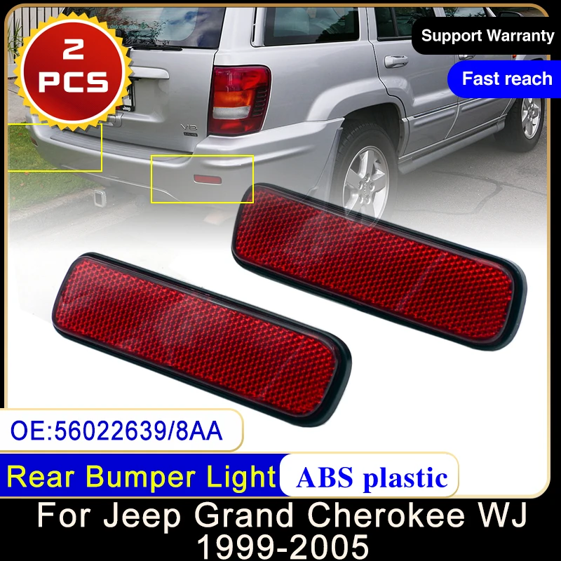 2x For Jeep Grand Cherokee WJ 1999~2005 56022639AA 56022638AA Left Right Rear Bumper Reflector Light Brake Warning Lamp Red Lens