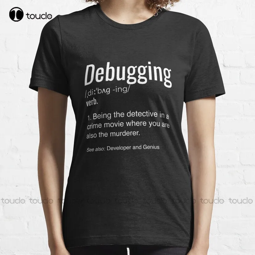 Debugging Definition T-shirt Programmers' Coding Gift Tee T-Shirt pirate shirt Custom aldult Teen unisex digital printing xs-5xl