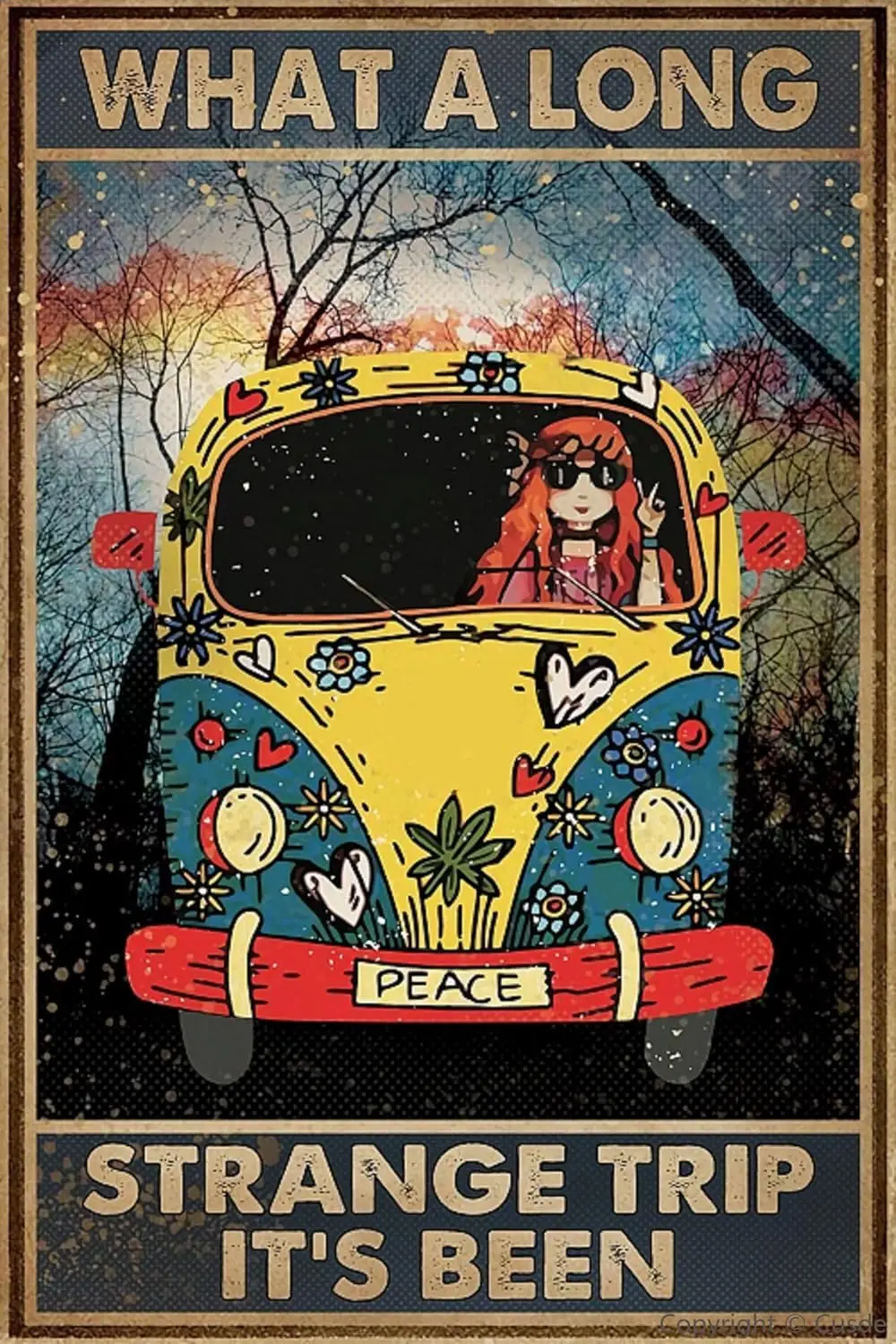 Cusde Funny Signs What A Long Strange Trip It's Been Hippie Tin Sign Wall Plaque Poster For Home Decor Living Room Bars Res sign