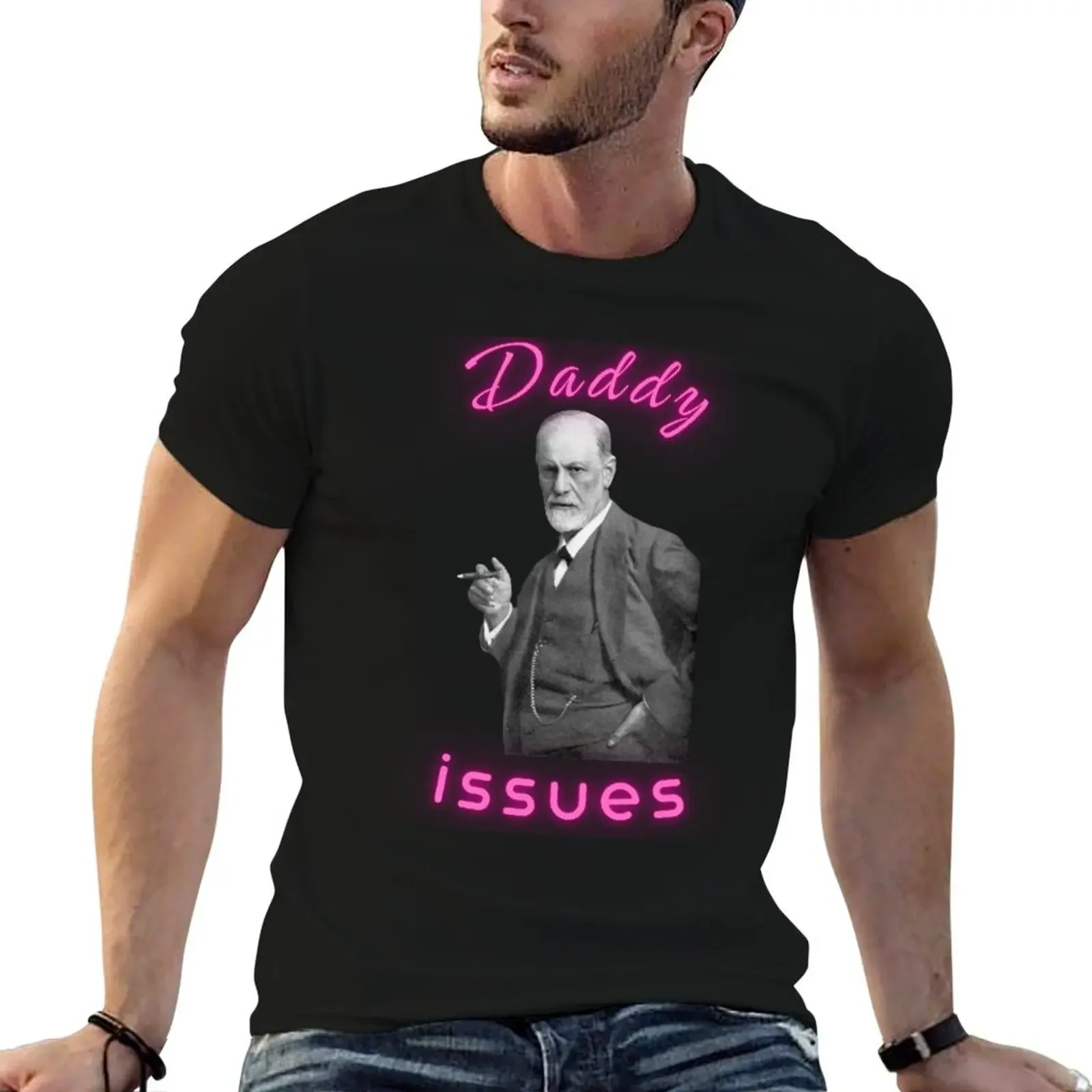 Daddy Issue Freud Funny T-Shirt customs design your own plus size clothes graphics anime tshirt slim fit t shirts for men