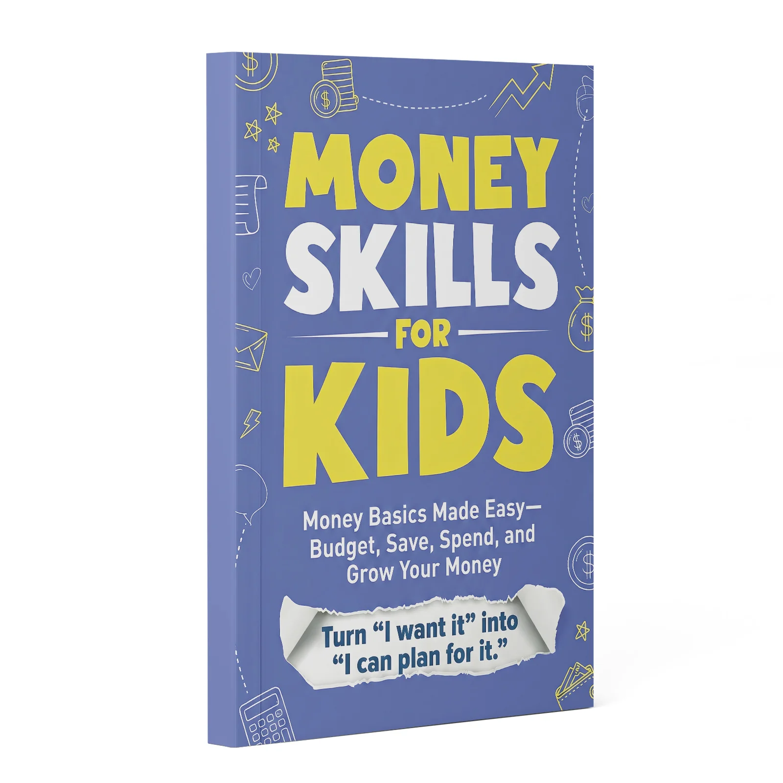 Money Skills for Kids, Financial Literacy Book to Teach Budgeting, Saving, Smart Spending & Investing Basics
