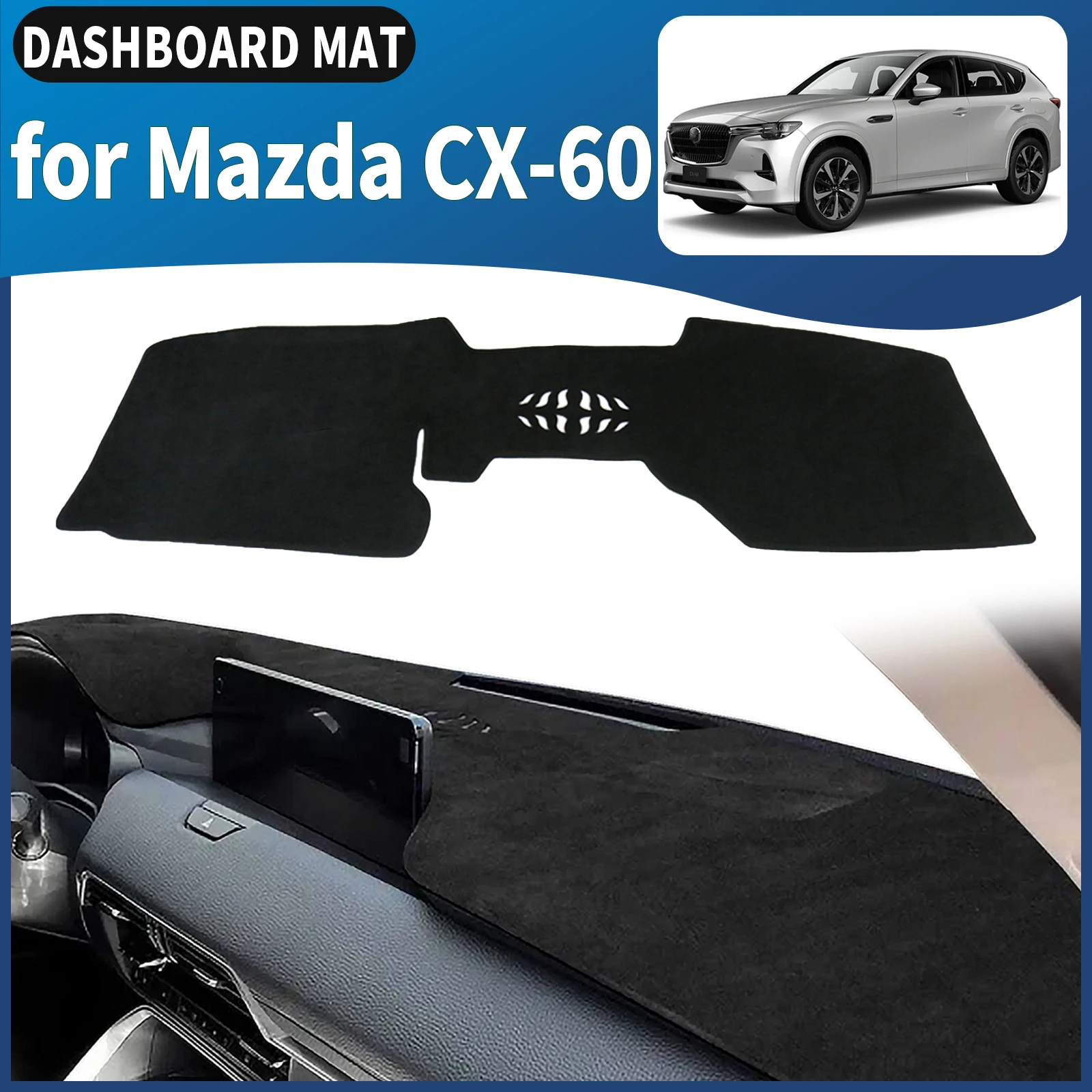 

fit for Mazda CX-60 Dashmat Dashboard Cover Pad DashMat Sunshade Car Accessories Protective Carpet
