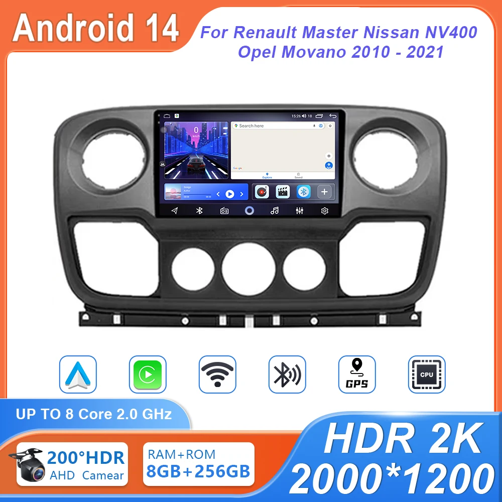 

Car Android 14 For Renault Master Nissan NV400 Opel Movano 2010 - 2021 Navigation Touch Screen Multimedia Player Head Unit GPS