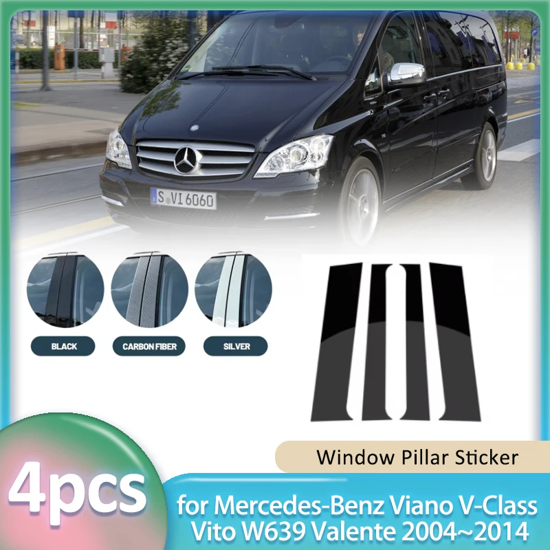 

Window Trim Sticker for Mercedes-Benz Viano V-Class Vito W639 Valente 2004~2014 PC B C Pillar Post Cover Door Decal Accessories