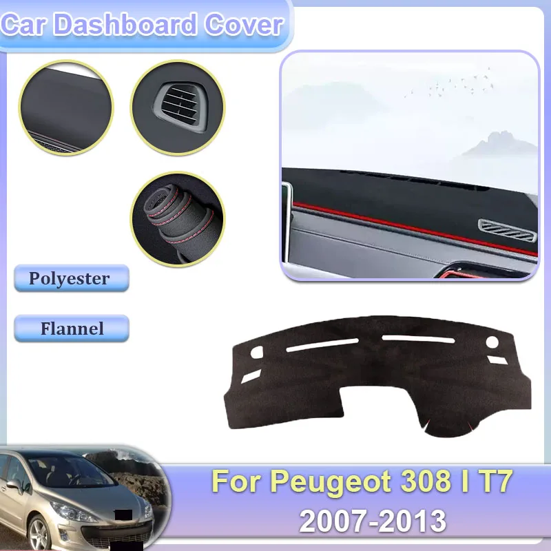 

Для Peugeot 308 I T7 SW CC 2007 ~ 2013 автомобильный коврик для приборной панели солнцезащитный козырек Dashmat антигрязные наклейки на приборную панель коврик автоаксессуары