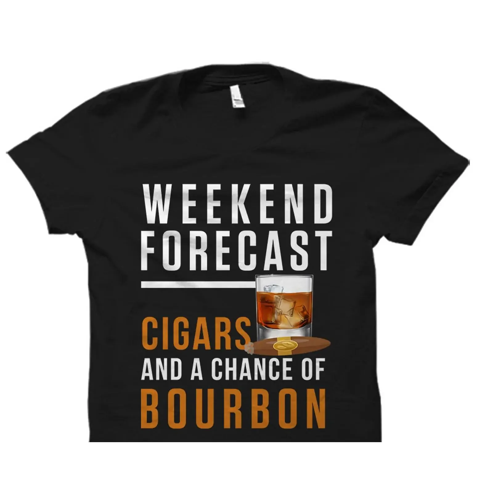 Weekend Forecast Cigars Chance Of Bourbon Funny T Shirt Cigar Smoker Whiskey Drinking  vintage Washed Top For Everyday Wear