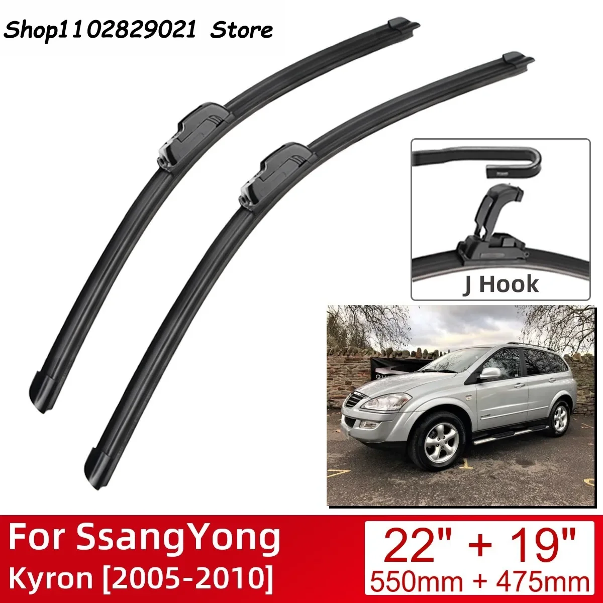 

For SsangYong Kyron 2005-2010 22"+19" Car Accessories Front Windscreen Wiper Blade Brushes Wipers U Type J Hooks 2010 2009 2008