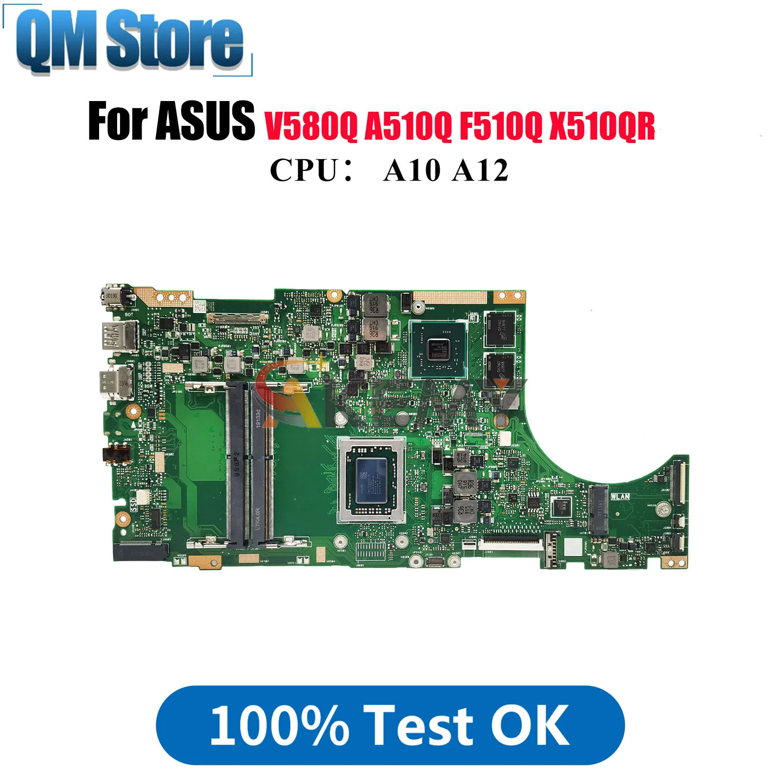 

X510QR Laptop Motherboard For ASUS VivoBook X510QR X510Q A510Q F510Q V580Q Notebook Mainboard With A10 A12 CPU 100% tests OK stk