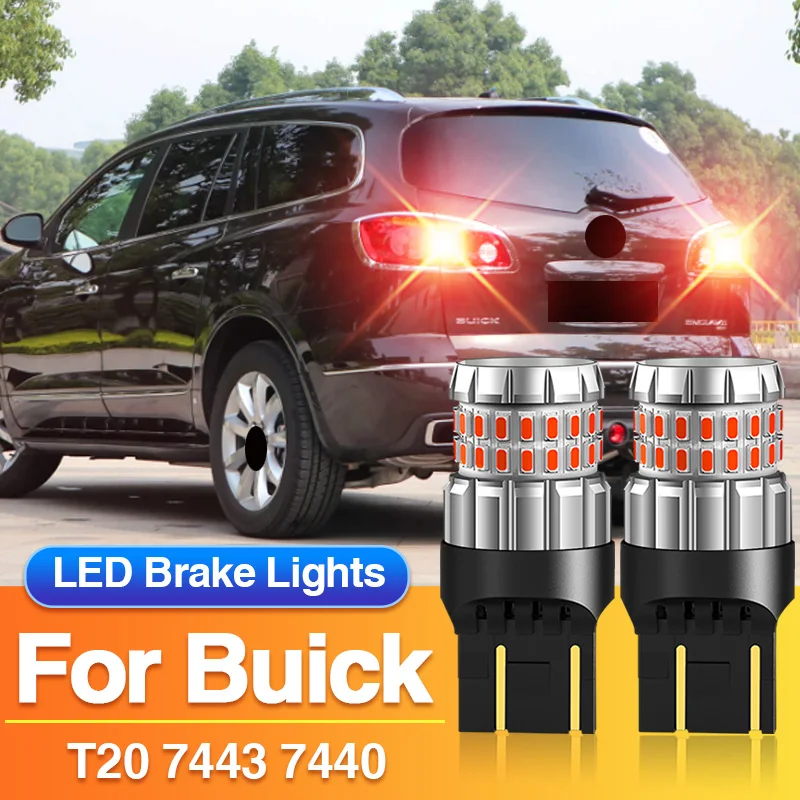 2PCS T20 7443 LED Brake Light 7440 W21/5W Tail Blubs for Buick Enclave 2008-2017/Buick Verano 2012-2017/Buick Encore 2013-2016