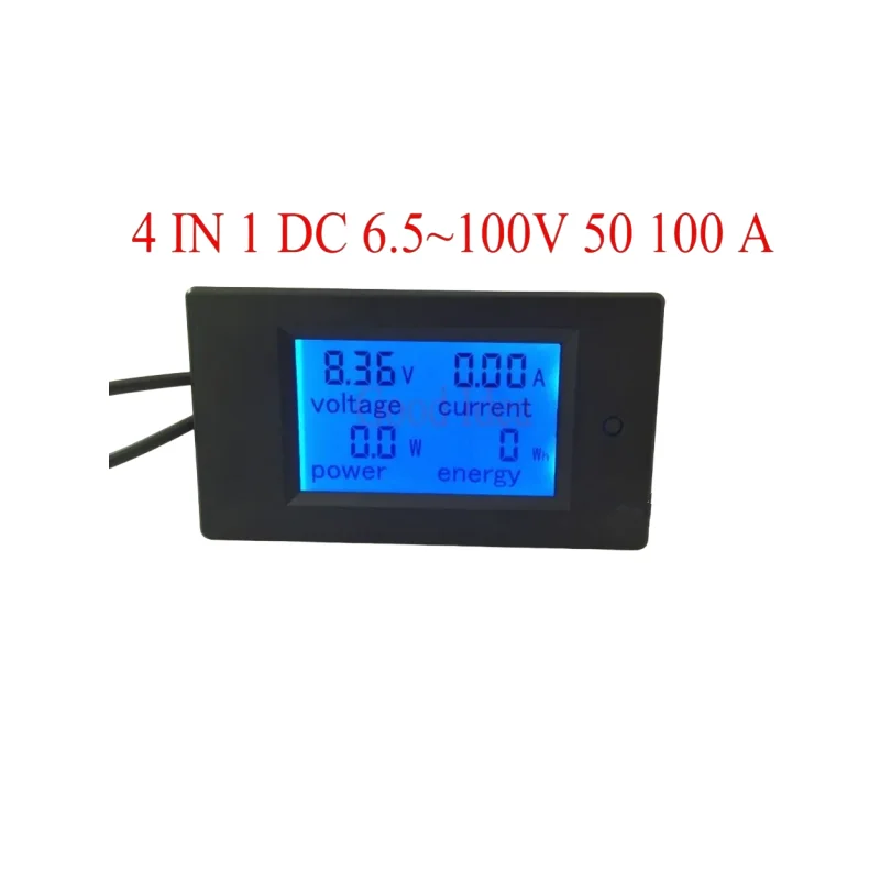 4 in 1 ammeter voltmeter Digital voltage ampere Power Energy meter DC 6.5~100V with LCD display Blue backlight 50A 100A