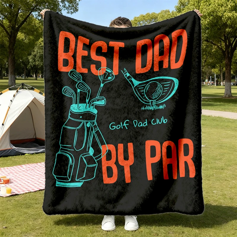 Best Dad By Par  Flannel Blanket, Dad Golf Flannel Throw, Fathers Day Gift, Funny Golf Club Cozy Blanket