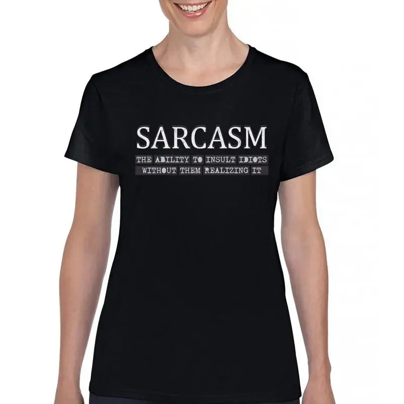 Sarcasm T-Shirt Ability To Insult Idiots Without Them Realizing Women's Tee