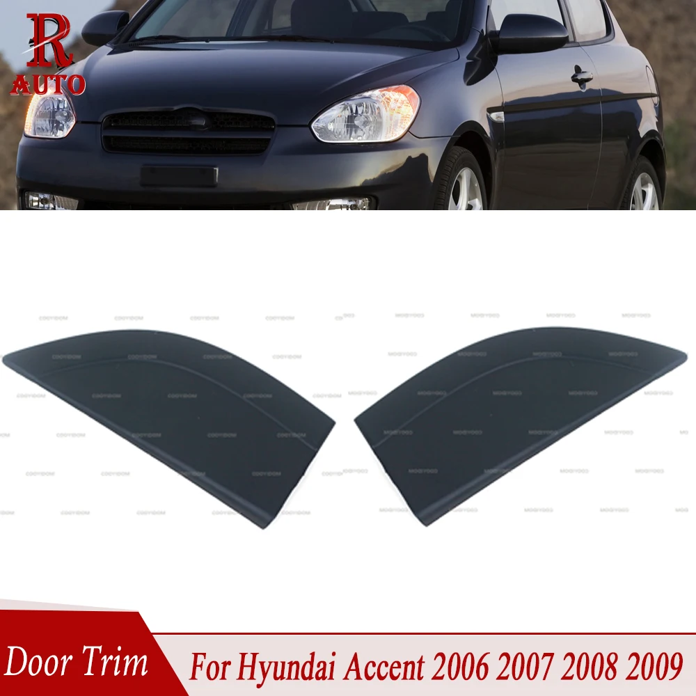 R-AUTO Car Accessories 838301E000 838401E000 For Hyundai Accent 2006 2007-2009 Easy Installing Car Exterior Rear Rear Door Trim